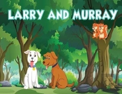 Larry And Murray