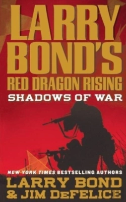 Bertrand.pt - Larry Bond'S Red Dragon Rising: Shadows Of War