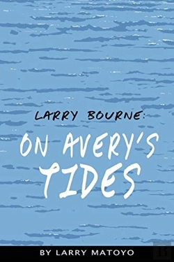 Bertrand.pt - Larry Bourne: On Avery'S Tides