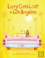 Larry Gets Lost In Los Angeles