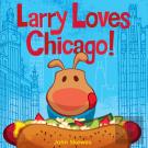 Larry Loves Chicago!