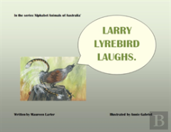 Larry Lyrebird Laughs