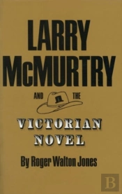Larry Mcmurtry Victorian Novel
