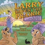 Larry Saves The Prairie