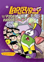 Larryboy And The Yodelnapper