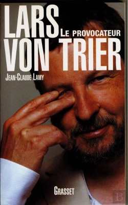 Bertrand.pt - Lars Von Trier, Le Provocateur