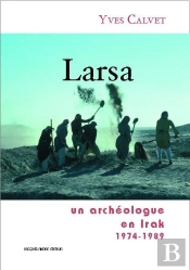 Larsa : Un Archéologue En Irak