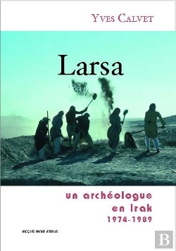 Bertrand.pt - Larsa : Un Archéologue En Irak