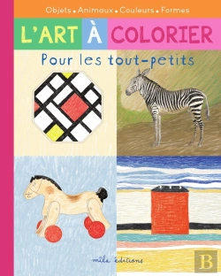 Bertrand.pt - L'Art À Colorier Pour Les Tout-Petits : Les Couleurs