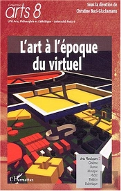 L'Art A L'Epoque Du Virtuel