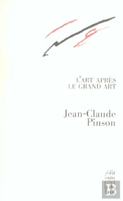 L'Art Apres Le Grand Art