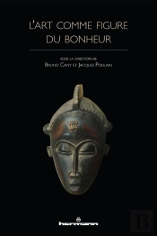 L'Art Comme Figure Du Bonheur