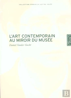 Bertrand.pt - L'Art Contemporain Au Risque Du Musee