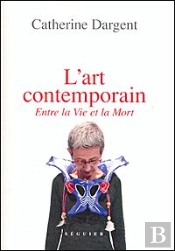 L'Art Contemporain Entre La Vie Et La Mort