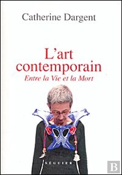 Bertrand.pt - L'Art Contemporain Entre La Vie Et La Mort