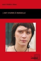 L'Art D'Aimer À Marseille