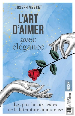Bertrand.pt - L'Art D'Aimer Avec Élégance : Les Plus Beaux Textes De La Littérature Amoureuse