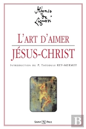 L'Art D'Aimer Jésus-Christ