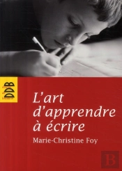 L'Art D'Apprendre À Écrire