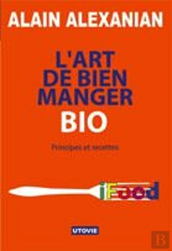 Bertrand.pt - L'Art De Bien Manger Bio