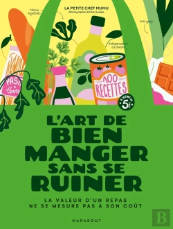 Bertrand.pt - L'Art De Bien Manger Sans Se Ruiner : La Valeur D'Un Plat Ne Se Mesure Pas À Son Coût