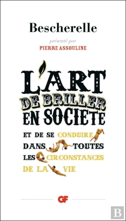 Bertrand.pt - L'Art De Briller En Société Et De Se Conduire Dans Toutes Les Circonstances De La Vie