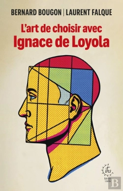 Bertrand.pt - L'Art De Choisir Avec Ignace De Loyola