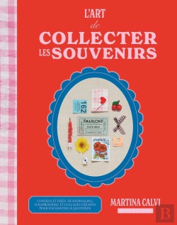 Bertrand.pt - L'Art De Collecter Les Souvenirs