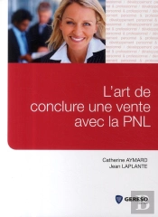 L'Art De Conclure Une Vente Avec La Pnl