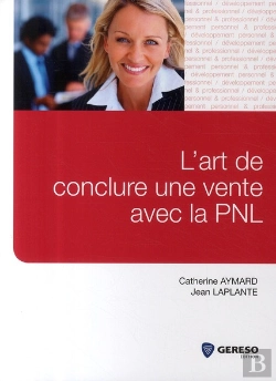 Bertrand.pt - L'Art De Conclure Une Vente Avec La Pnl