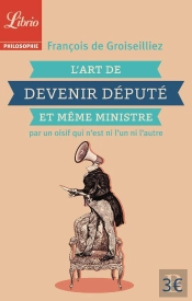 L'Art De Devenir Député Et Même Ministre Par Un Oidif Que N'Est Pas L'Un Ni L'Autre