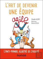 L'Art De Devenir Une Équipe Agile