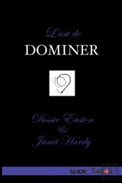 L'Art De Dominer