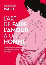 L'Art De Faire L'Amour A Une Homme