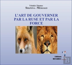 Bertrand.pt - L'Art De Gouverner Par La Ruse Et Par La Force : L'Art De Gouverner Par La Ruse Et Par La Force