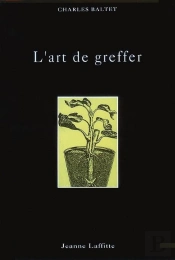 L'Art De Greffer