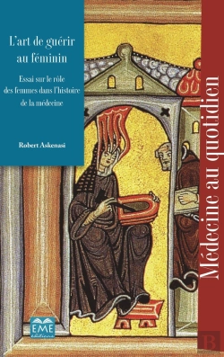 Bertrand.pt - L'Art De Guérir Au Féminin ; Essai Sur Le Rôle Des Femmes Dans L'Histoire De La Médecine