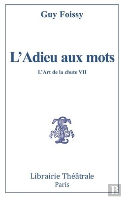 Bertrand.pt - L'Art De La Chute Tome 7 ; L'Adieu Aux Mots