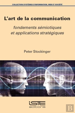 Bertrand.pt - L'Art De La Communication : Fondements Sémiotiques Et Applications Stratégiques