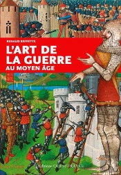 L'Art De La Guerre Au Moyen-Âge