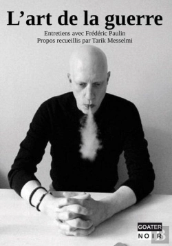Bertrand.pt - L'Art De La Guerre : Entretiens Avec Frédéric Paulin