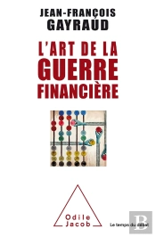 L'Art De La Guerre Financière