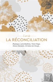 L'Art De La Réconciliation