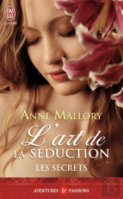 L'Art De La Séduction ; Les Secrets