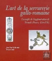 L'Art De La Serrurerie Gallo-Romaine