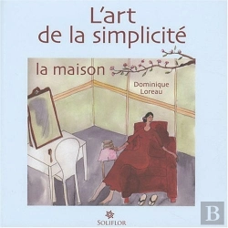 Bertrand.pt - L'Art De La Simplicité T.1 ; La Maison