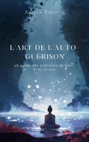 'L'Art De L'Auto-Guérison