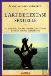L'Art De L'Extase Sexuelle
