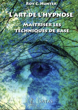 Bertrand.pt - L'Art De L'Hypnose - Maitriser Les Techniques De Base