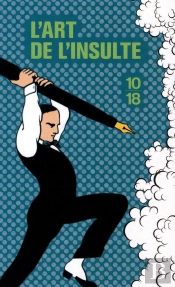 L'Art De L'Insulte